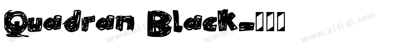 Quadran Black字体转换 Quadran Black字体转换